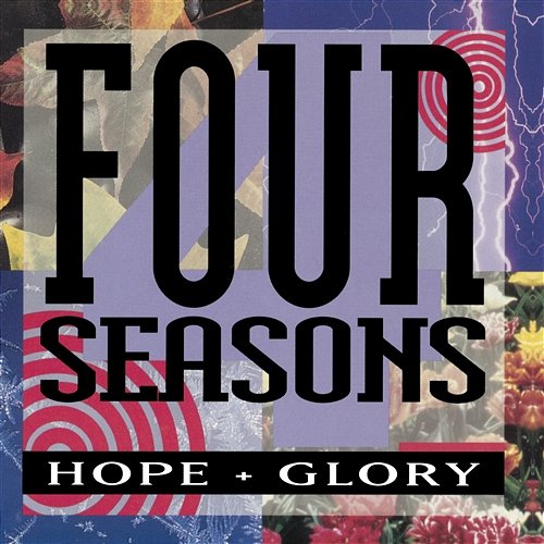 Hope + Glory The Four Seasons