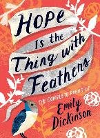 Hope is the Thing with Feathers Dickinson Emily