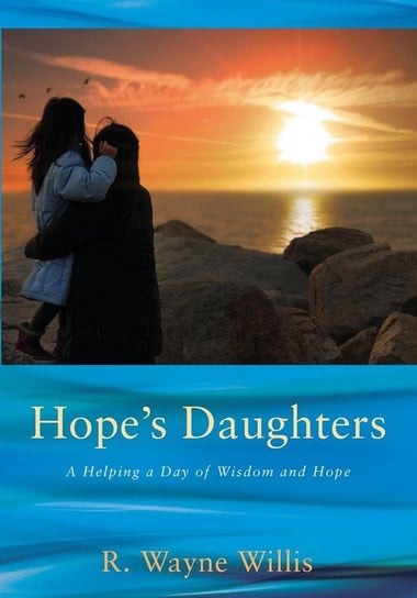 Hope's Daughters Willis R. Wayne