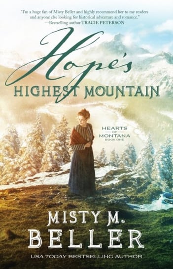 Hopes Highest Mountain Beller Misty M.