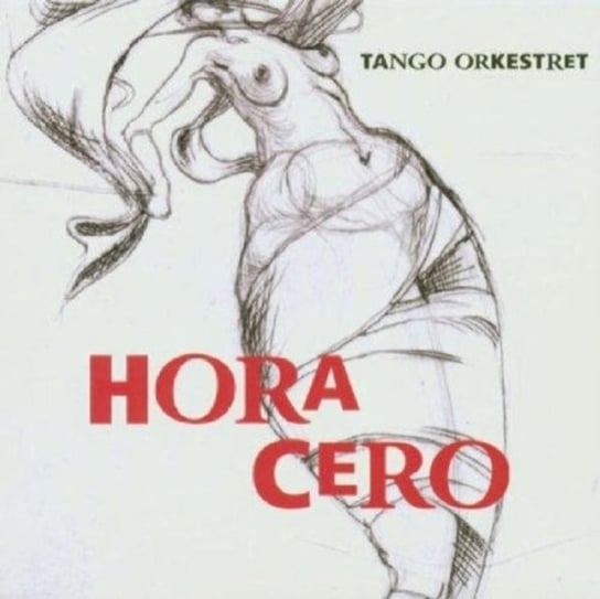 Hora Cero: Music By Astor Piazzolla Tango Orkestret