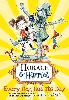 Horace and Harriet: Every Dog Has Its Day Elsom Clare