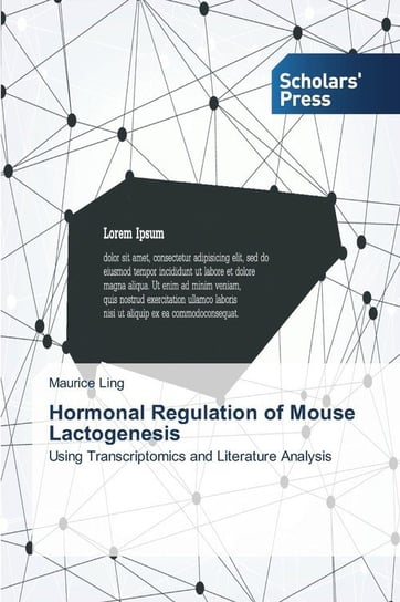 Hormonal Regulation of Mouse Lactogenesis Ling Maurice
