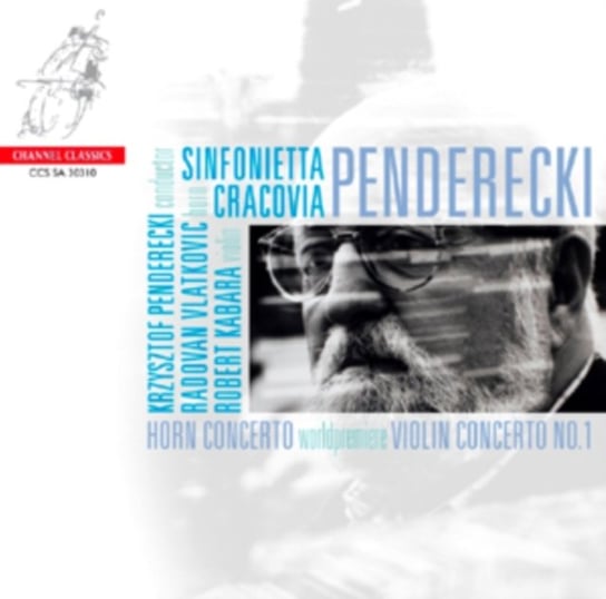 Horn Concerto, Violin Concerto No.1 Sinfonietta Cracovia, Kabara Robert, Vlatkovic Radovan