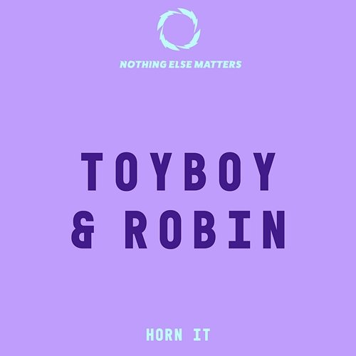 Horn It Toyboy & Robin