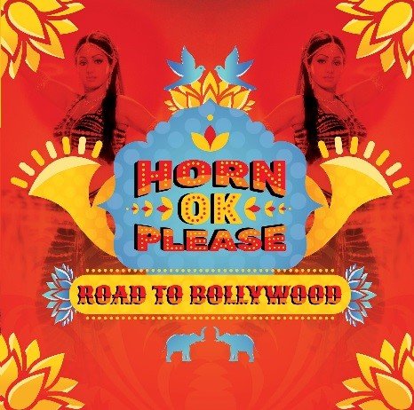 Horn OK Please - Road To Bollywood Various Artists