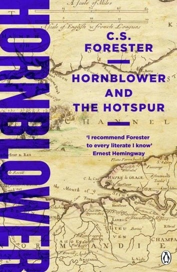 Hornblower and the Hotspur Forester C.S.