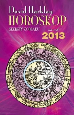 Horoskop na rok 2013 Harklay David