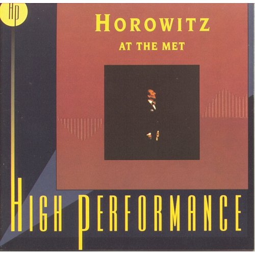 Horowitz at the Met Vladimir Horowitz