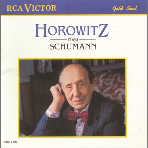 Horowitz Plays Schumann Vladimir Horowitz