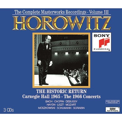 Horowitz: The Historic Return; Carnegie Hall 1965; The 1966 Concerts Vladimir Horowitz