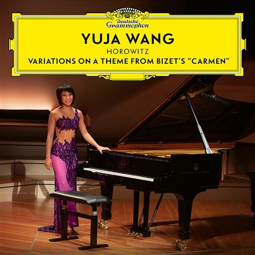 Horowitz: Variations on a Theme from Bizet's "Carmen" Yuja Wang