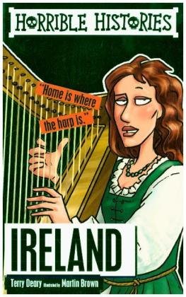 Horrible Histories: Ireland Deary Terry