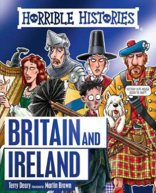 Horrible History of Britain and Ireland Deary Terry