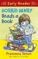 Horrid Henry Early Reader: Horrid Henry Reads A Book Simon Francesca