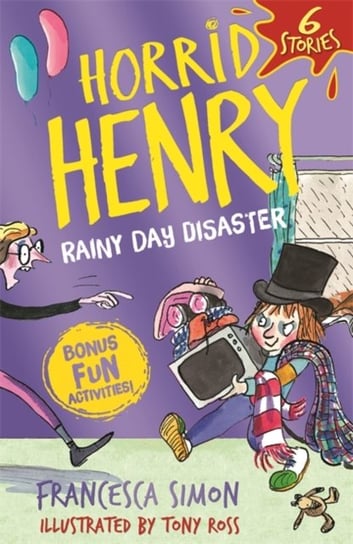 Horrid Henry. Rainy Day Disaster Simon Francesca