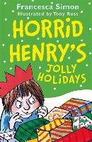 Horrid Henry's Jolly Holidays Simon Francesca