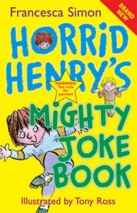 Horrid Henry's Mighty Joke Book Simon Francesca