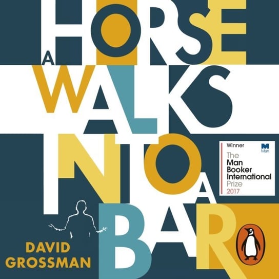 Horse Walks into a Bar Grossman David