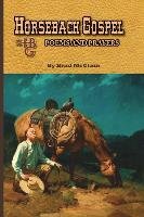 Horseback Gospel - Poems and Prayers Mcclain Brad