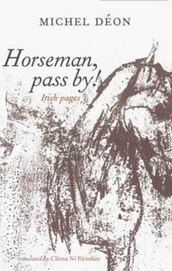 Horseman Pass by! Deon Michel