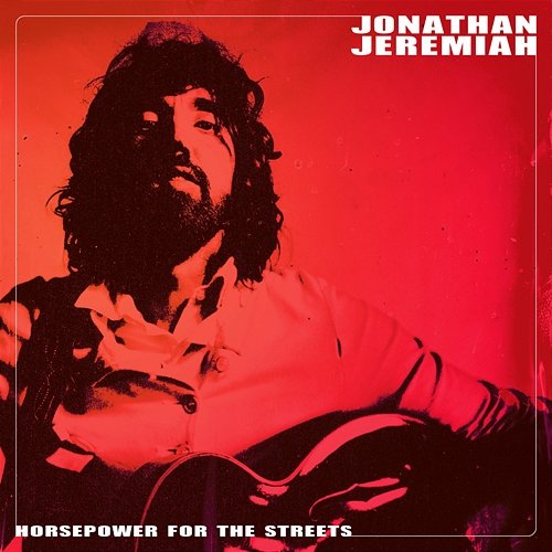 Horsepower For The Streets Jonathan Jeremiah
