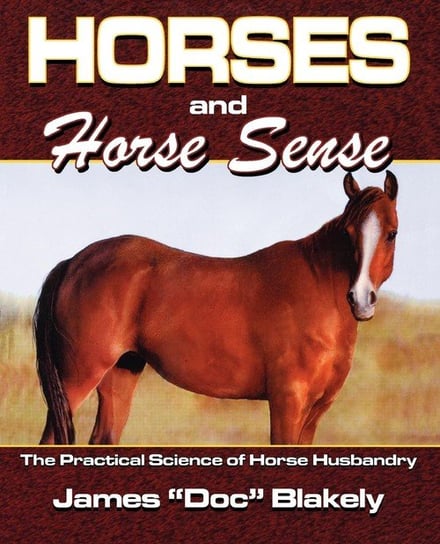 Horses And Horse Sense Blakely James Doc rAU