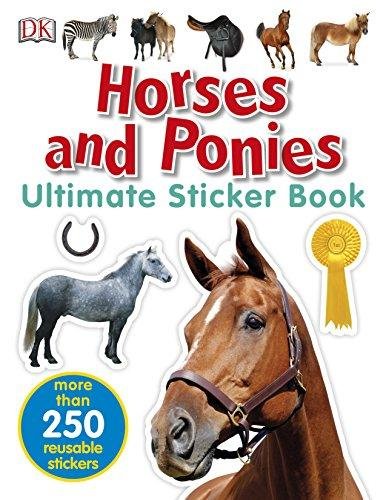 Horses and Ponies Ultimate Sticker Book Dk