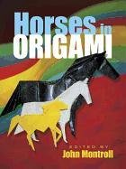 Horses in Origami Dover Pubn Inc.