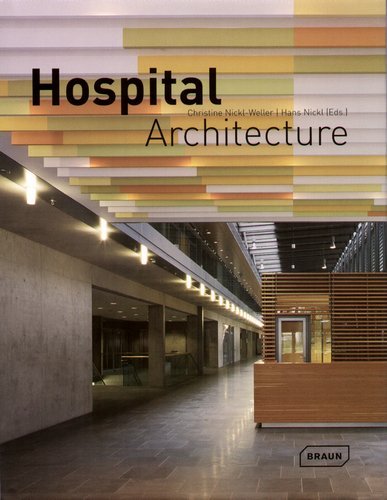 Hospital Architecture Nickl-Weller Christine