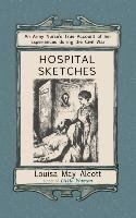 Hospital Sketches Alcott Louisa May