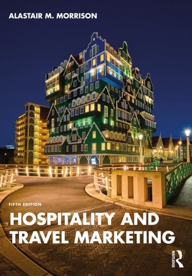 Hospitality and Travel Marketing Alastair M. Morrison