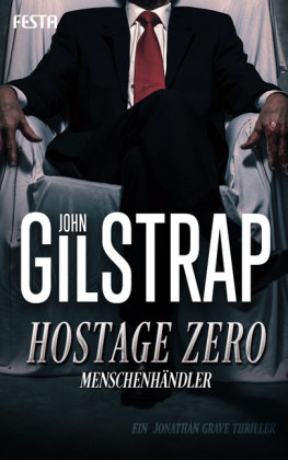 Hostage Zero - Menschenhändler Festa