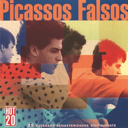 Hot 20 - Picassos Falsos Picassos Falsos