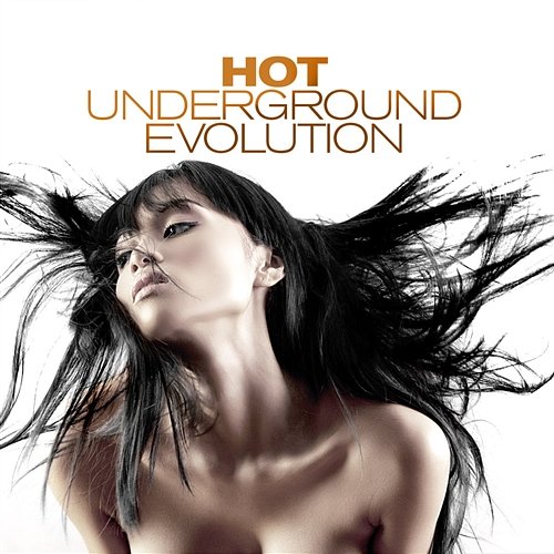 Hot Underground Evolution