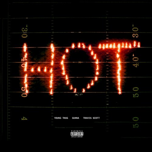 Hot Travis Scott, Young Thug feat. Gunna