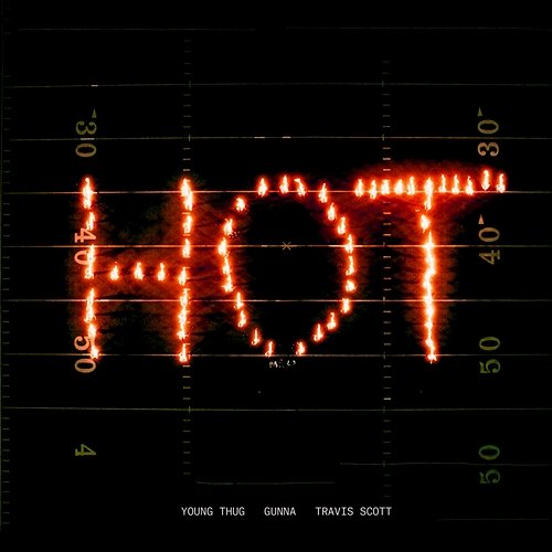 Hot Young Thug feat. Gunna, Travis Scott