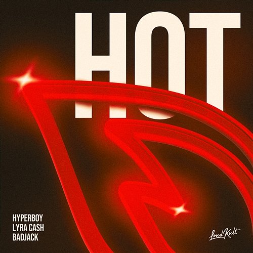 Hot HYPERBOY, Lyra Cash & Badjack