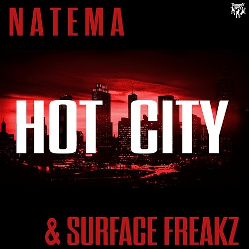Hot City Natema & Surface Freakz