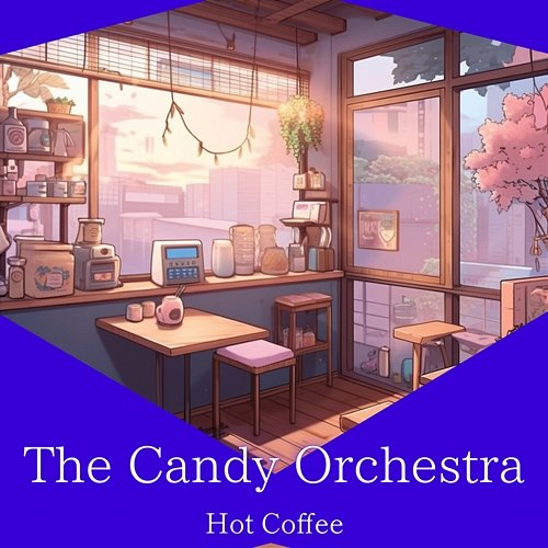 Hot Coffee The Candy Orchestra
