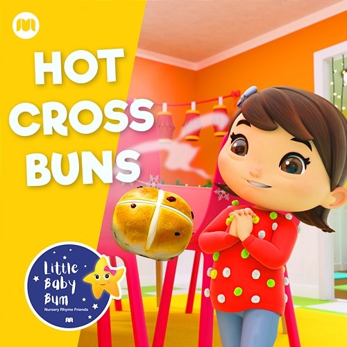 Hot Cross Buns (One a Penny) Little Baby Bum Nursery Rhyme Friends