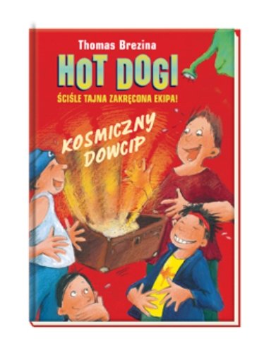 Hot Dogi. Kosmiczny dowcip Brezina Thomas