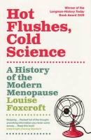 Hot Flushes Cold Science Louise Foxcroft