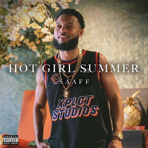 Hot Girl Summer Saaff