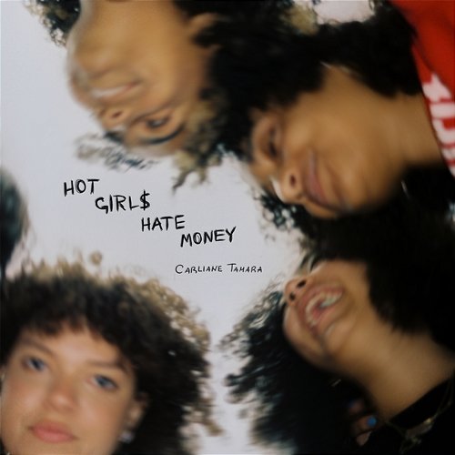 Hot Girls Hate Money Carliane Tamara