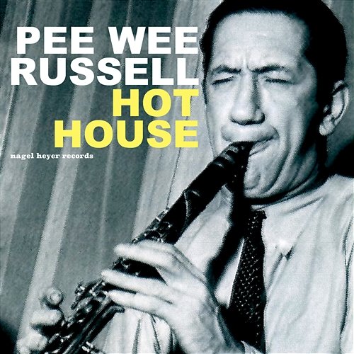 Hot House Pee Wee Russell
