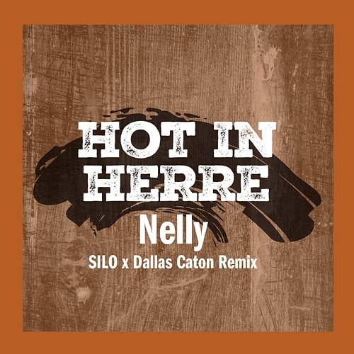 Hot In Herre Nelly