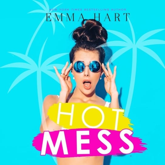 Hot Mess Emma Hart, Reid Avery, Will Watt