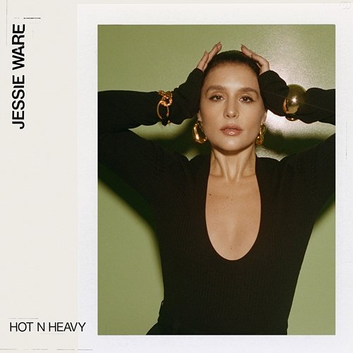 Hot N Heavy Jessie Ware