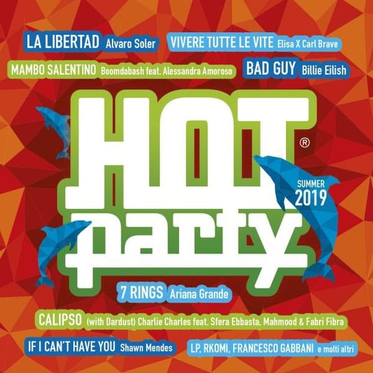 Hot Party Summer 2019 Various Artists